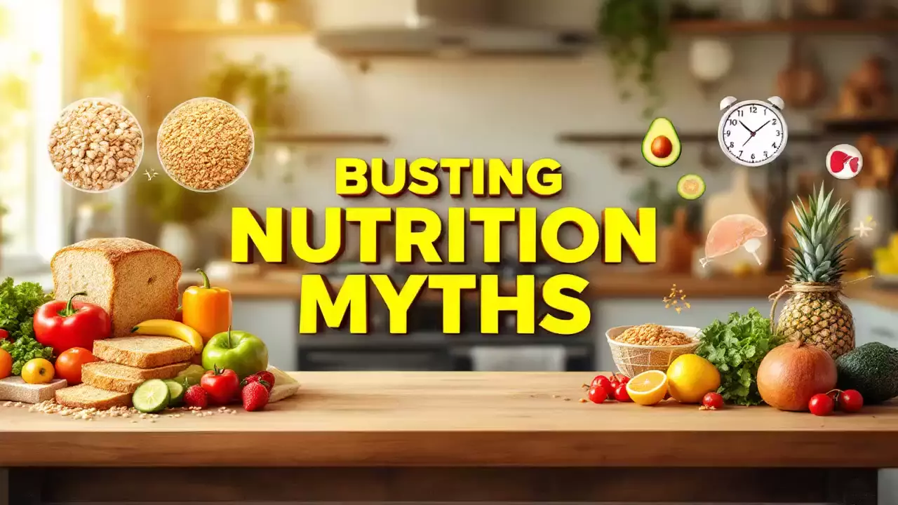 "5 Nutrition Myths Busted: Simple Science for Smarter Eating Choices"